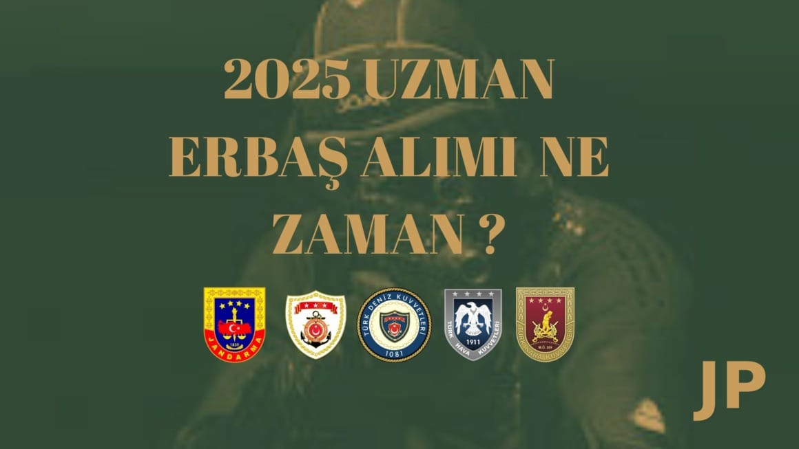 2025 uzman erbaş alımı ne zaman