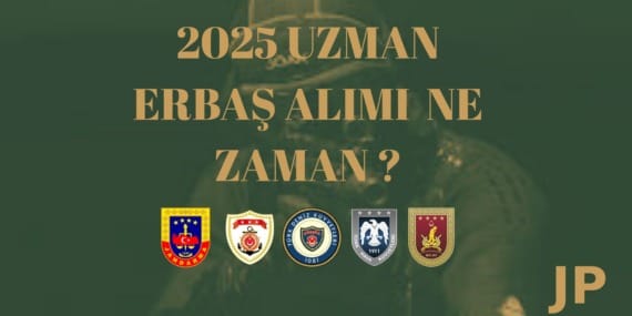 2025 Uzman Erbaş Alımı Ne Zaman?