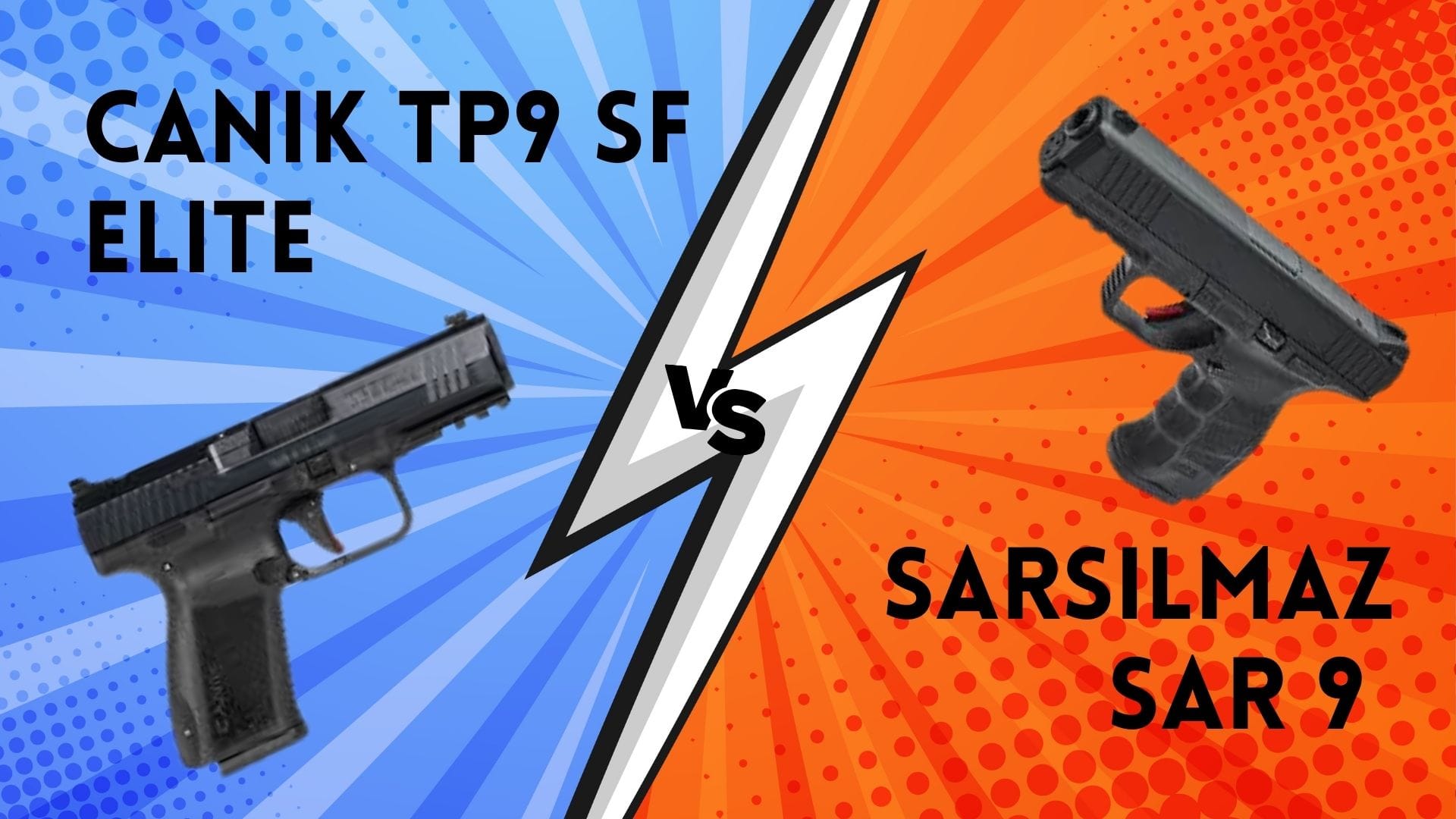 Sarsılmaz SAR 9 vs Canik TP9 SF Elite Hangisi Daha İyi 1 Sarsılmaz SAR 9 vs Canik TP9 SF Elite