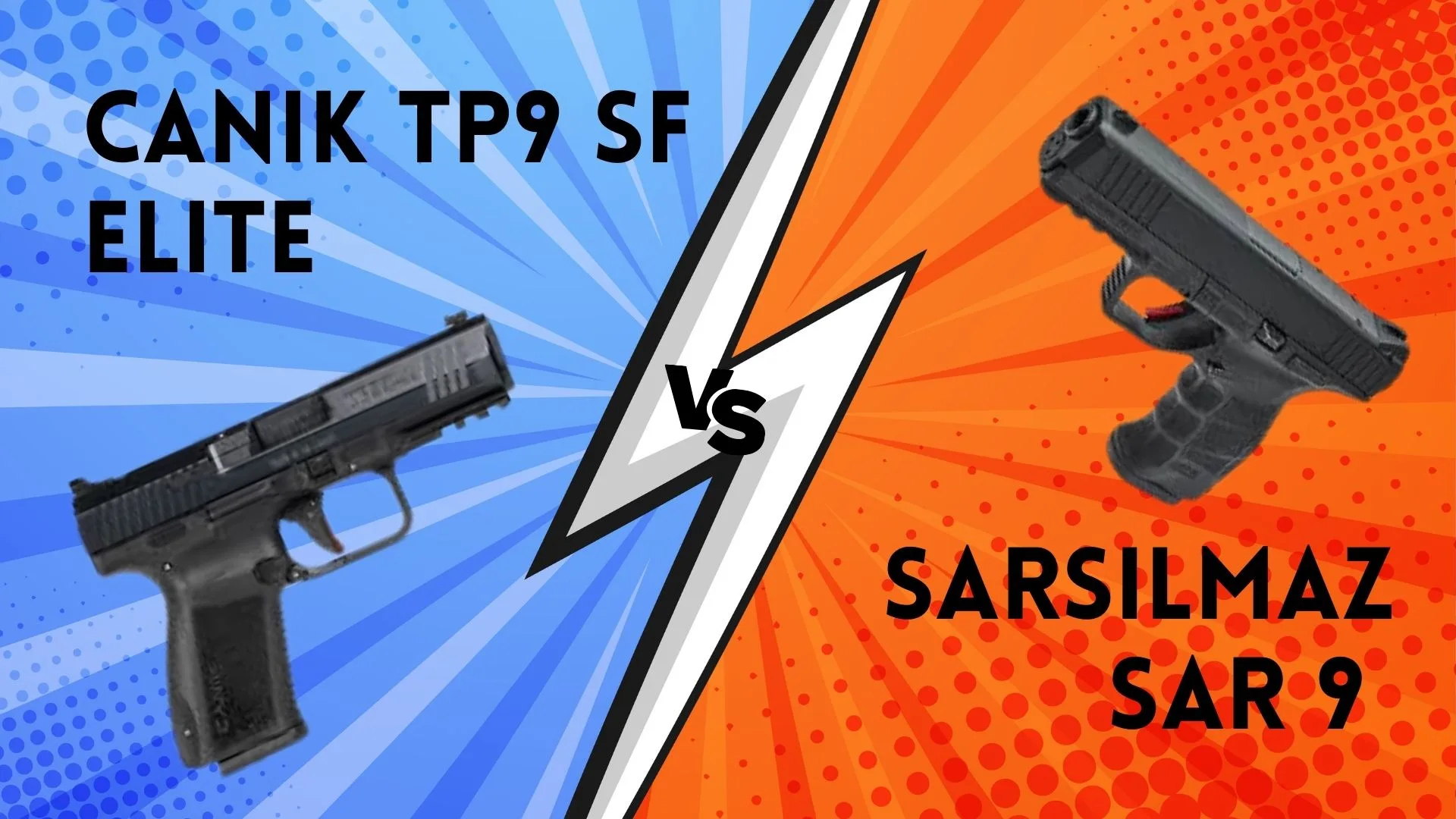 Sarsılmaz SAR 9 vs Canik TP9 SF Elite