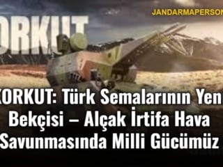 KORKUT Hava Savunma Sistemi – Alçak İrtifa Hava Savunmasında Milli Gücümüz 38 KORKUT Hava Savunma Sistemi