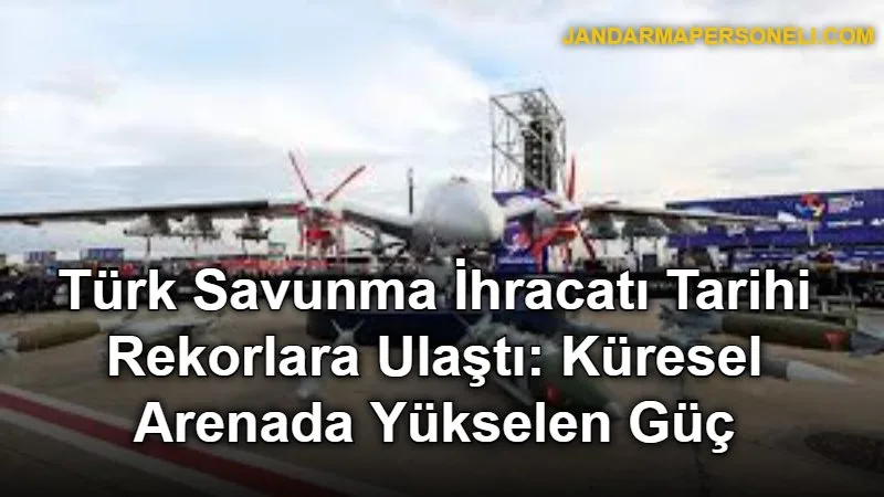 Türk Savunma İhracatı